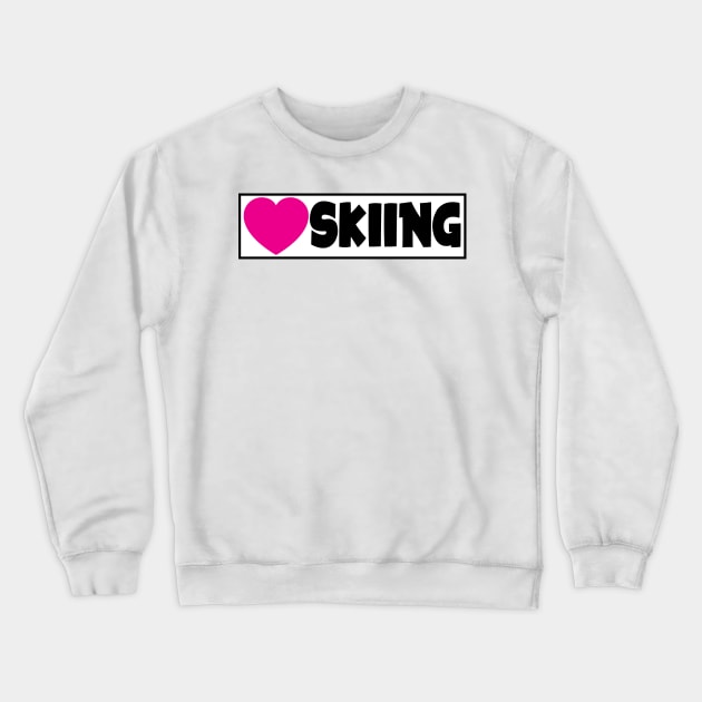 I LOVE SKIING MOUNTAINS SKIER SKI HEART Crewneck Sweatshirt by TravelTime